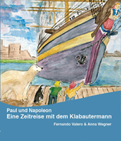 Paul und Napoleon eine Zeitreise mit dem Klabautermann