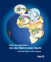 Paul und Napoleon um die Welt in einer Nacht